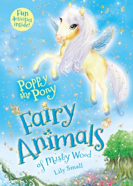 Binding: Paperback
Description: Enter an enchanted world of fairy animal friends with Poppy the Pony from author Lily Small! Poppy the Pony is very shy. She loves soaring through Misty Wood but she's too scared to talk to any of the other fairy animals.
