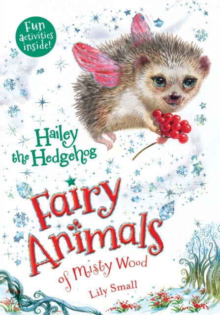 Binding: Paperback
Description: Enter an enchanted world of fairy animal friends! Hailey the Hedgehog is very excited about the Christmas Parade. It's her favorite time of year! But as Hailey flutters around Misty Wood she meets some fairy animals who are feeling down in the dumps.