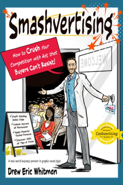 Whitman Drew Eric (Drew Eric Whitman) - Smashvertising How To Crush Your Competition With Ads That Buyers Can't Resist - Paperback