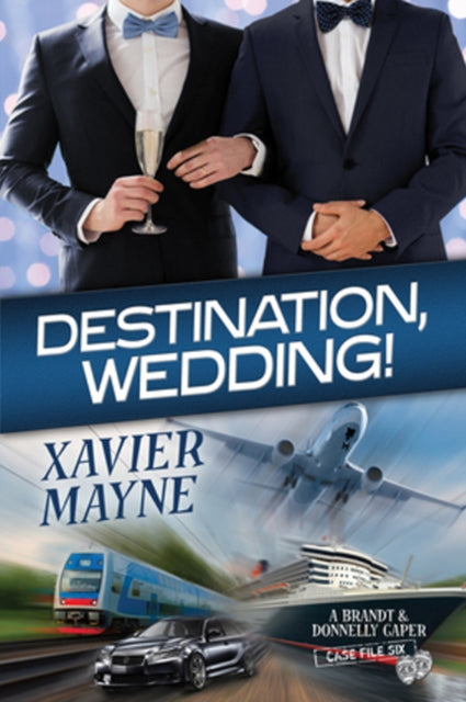 Mayne Xavier - Destination Wedding! Volume 6 - Paperback