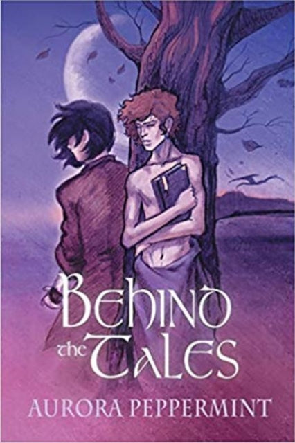 Peppermint Aurora - Behind The Tales Volume 2 - Paperback