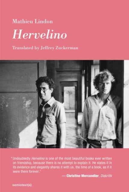 Binding: Paperback
Description: On Herv Guibert and the difficulty of writing and speaking about someone beloved and revered. Soon that was my nickname for Herv what with my habit of italianizing the names of my nearest and dearest Hervelino: that didn t make me think so much of Herv as of us both.