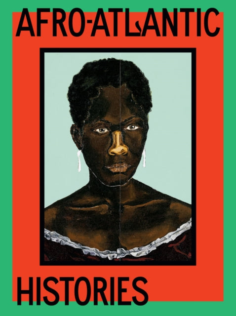 Distributed Art Publishers - Afro - Atlantic Histories - Hardcover