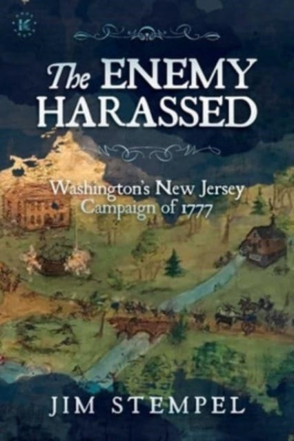 Binding: Paperback
Description: As few books regarding American history have achieved Jim Stempel's The Enemy Harassed brings a previously neglected period of the American Revolution to life. In late December 1776, the American War of Independence appeared to be on its last legs.