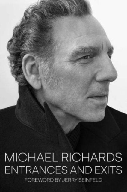 Richards Michael - Entrances And Exits - Hardcover