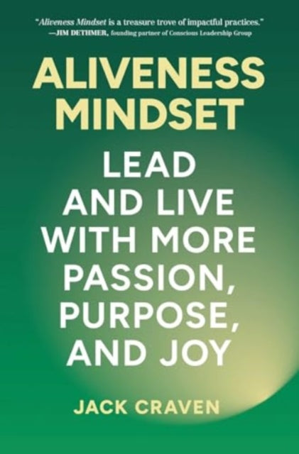Binding: Hardcover
Description: Jack Craven's Aliveness Mindset is an invitation for anyone feeling stuck to awaken to a life of renewed passion greater purpose and authentic joy.