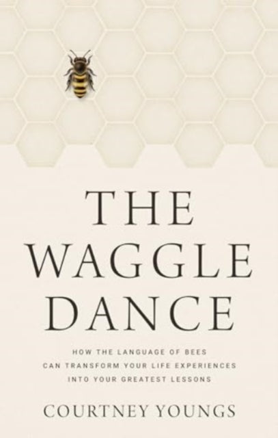 Binding: Hardcover
Description: The Waggle Dance offers advice and mentorship in a humble and intimate way using first - person narratives tender letters to a child Bible verses and thought - provoking questions. Simply put a waggle dance is how bees share information to help each other survive.