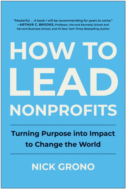 Binding: Hardcover
Description: For nonprofit leaders who want to strengthen their leadership and increase the effectiveness of their organisations this guide sets out a path to achieving greater impact - featuring success stories from real nonprofit leaders.