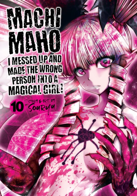 Binding: Paperback
Title: Machimaho: I Messed Up And Made The Wrong Person Into A Magical Girl! Vol.