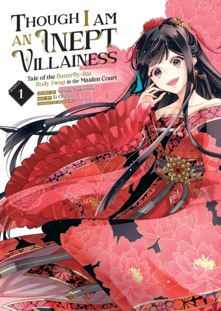 Nakamura Satsuki - Though I Am An Inept Villainess: Tale Of The Butterfly - Rat Body Swap In The Maiden Court (Manga) Vol. 1 - Paperback