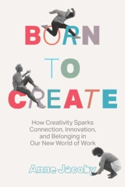 Binding: Hardcover
Description: Spark your personal creativity fuel your creative leadership skills and set your organizational culture ablaze.