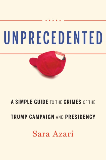 Binding: Hardcover
Description: Unprecedented is a simple go - to guide to the many legal issues engulfing Donald Trump's campaign and presidency as well as the findings of the historic Mueller Report.