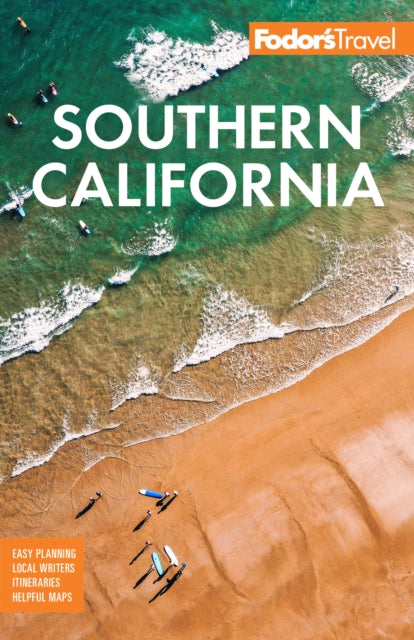 Fodor's Travel Guides - Fodor's Southern California With Los Angeles San Diego The Central Coast & The Best Road Trips - Paperback