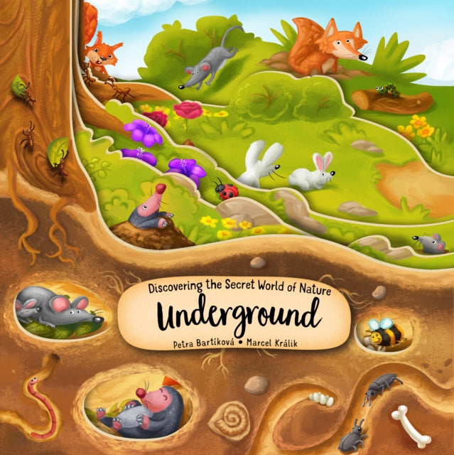 Bartikova Petra - Discovering The Secret World Of Nature Underground