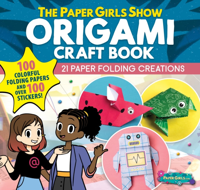 Global Tinker - The Paper Girls Show Origami Craft Book 21 Paper Folding Creations - Paperback