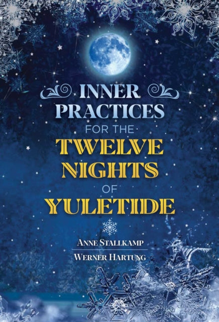 Hartung Werner - Inner Practices For The Twelve Nights Of Yuletide - Paperback