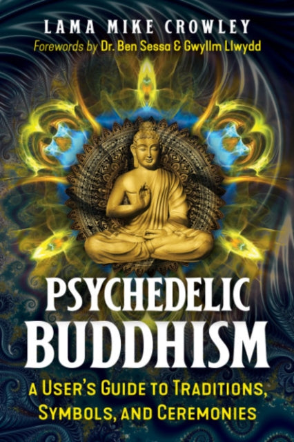 Binding: Paperback
Description: In this user's guide to Psychedelic Buddhism Lama Mike Crowley presents techniques for Buddhists who wish to incorporate psychedelics into their practice as well as for psychonauts who are interested in the maps of inner space provided by Buddhism.