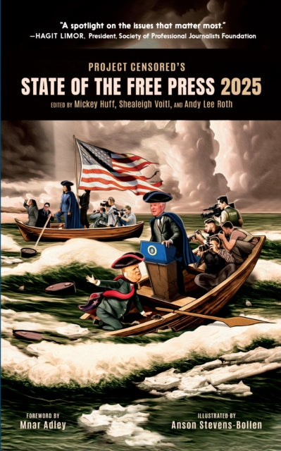 Binding: Paperback
Description: Highlighting the year's most significant independent journalism - including reports on toxic chemicals climate disinformation and union victories - Project Censored's State of the Free Press 2025 illuminates issues and raises voices that the establishment press have throttled.