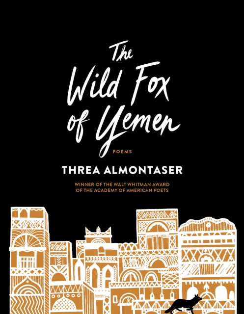 Almontaser Threa - The Wild Fox Of Yemen Poems - Paperback