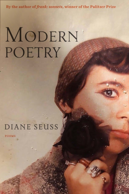 Binding: Hardcover
Description: Diane Seuss's signature voice audacious in its honesty virtuosic in its artistry outsider in its attitude has become one of the most original in contemporary poetry.