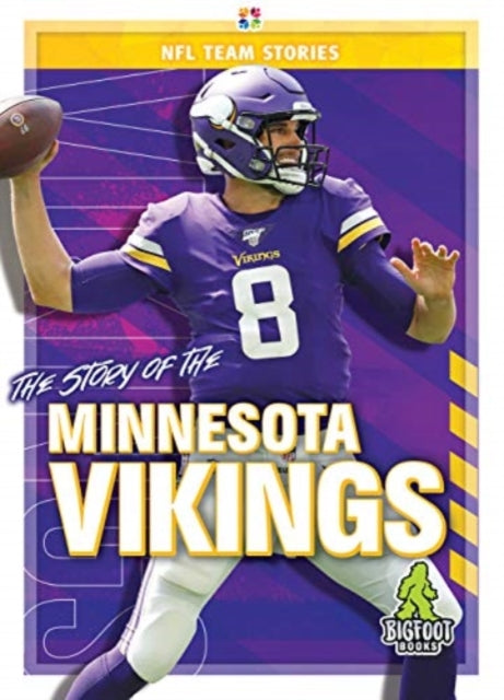 Ellenport Craig - The Story Of The Minnesota Vikings - Hardcover