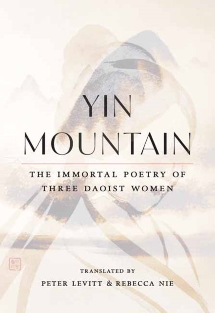 Binding: Paperback
Description: Freshly translated poems reveal the complexity self - realization and spiritual freedom of three classical Daoist women poets. Yin Mountain presents a fascinating window onto the lives of three Tang Dynasty Daoist women poets. Li Ye (c. 734 784) Xue Tao (c.