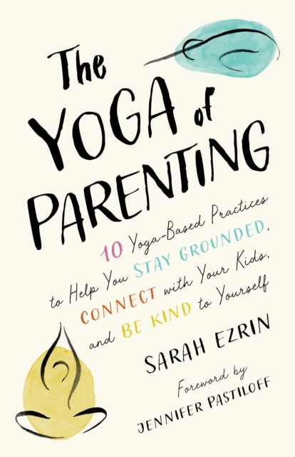 Binding: Paperback
Description: Bring the wisdom of yoga into your parenting journey. Mom and yoga teacher Sarah Ezrin offers 34 practices to find more presence patience and acceptance with your child and with yourself.