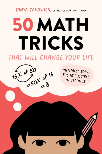 Binding: Paperback
Description: Insane Number Hacks For Curious Adults And Daring Students! In this epic book you ll uncover 50 unbelievable ways you can manipulate numbers to solve equations word problems and brain teasers in a flash no calculator required.