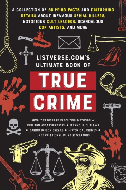 Binding: Paperback
Description: Have you ever heard of the Phantom Burglar of Bel Air or the Doodler? Who were the most prolific murderers of the Victorian era? Delve deeper into the true crime iceberg with Listverse.