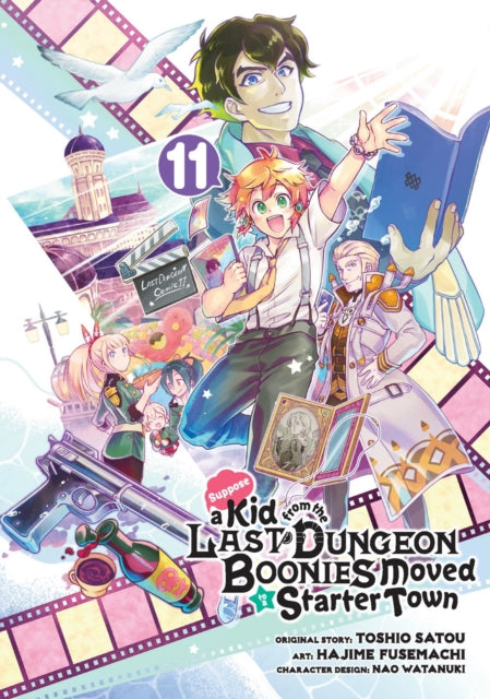 Watanuki Nao - Suppose A Kid From The Last Dungeon Boonies Moved To A Starter Town 11 - Paperback