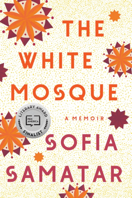Samatar Sofia - White Mosque - Paperback