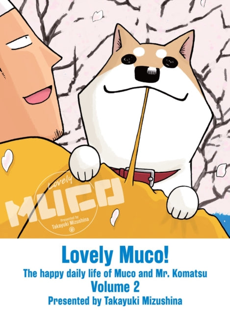Binding: Paperback
Description: The happy and daily life of Muco the dog and his glassmith owner Komatsu - san. Lovely Muco! is a story that depicts the lovely everyday life of Komatsu - san a glassmith and his pet dog Muco.