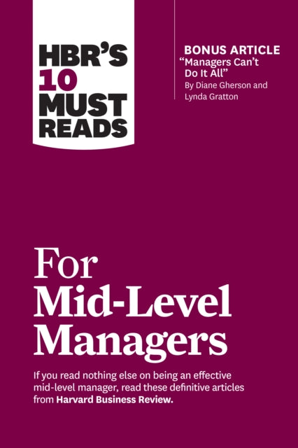 Binding: Paperback
Description: Collaborator. Communicator. Connector. Coach. As a mid - level manager you're being tasked with more than ever before. You're expected to lead innovation develop talent execute on strategy create an inclusive culture and help your people adapt to constant change.