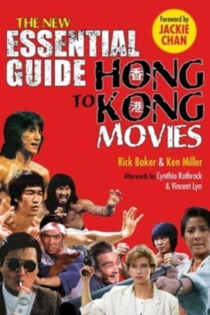 Miller Kenneth - New Essential Guide To Hong Kong Movies - Paperback