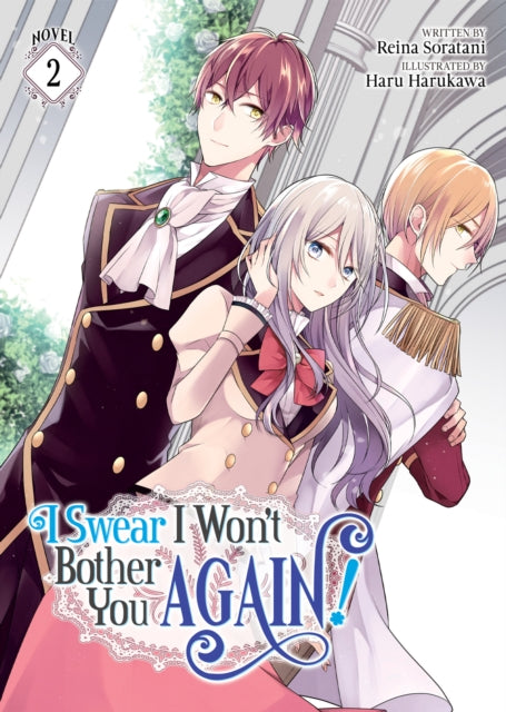 Soratani Reina - I Swear I Won't Bother You Again! (Light Novel) Vol. 2 - Paperback