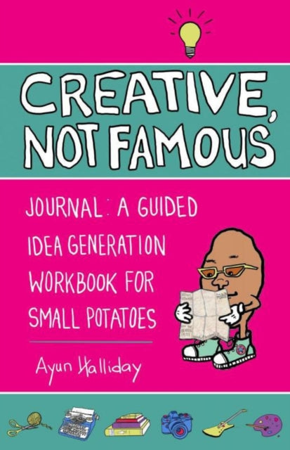 Binding: Paperback
Description: Are you a small potato pursuing your creative passions without expectations of fame or fortune? This playful workbook is designed to help you explore unconsidered art forms amp up your creative approach and wrangle your personal triumphs into a sustained and fulfilling practice.