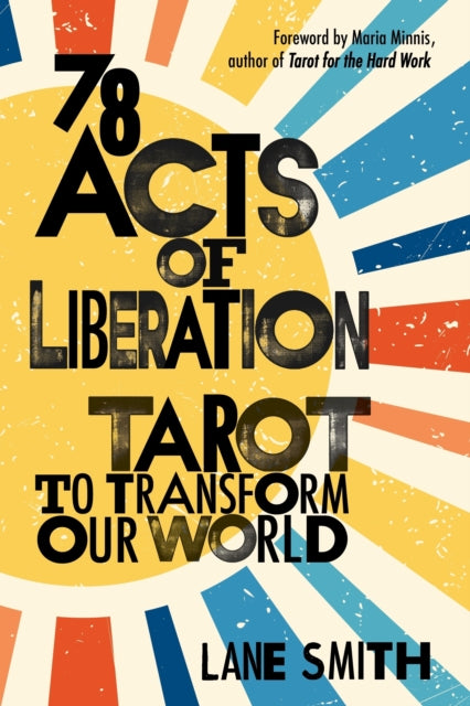 Binding: Paperback
Description: A guide to reading Tarot as a spark for community engagement and social change A beacon of insight and action. Nyasha Williams author of Black Tarot and I Affirm Me The cards in the Tarot deck offer seventy - eight invitations for change not only in our inner life but beyond.