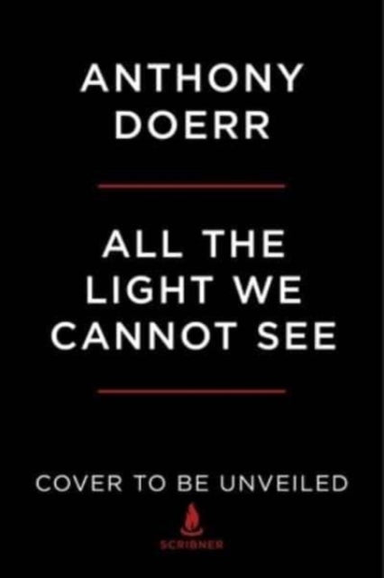 Doerr Anthony - All The Light We Cannot See A Novel - Paperback