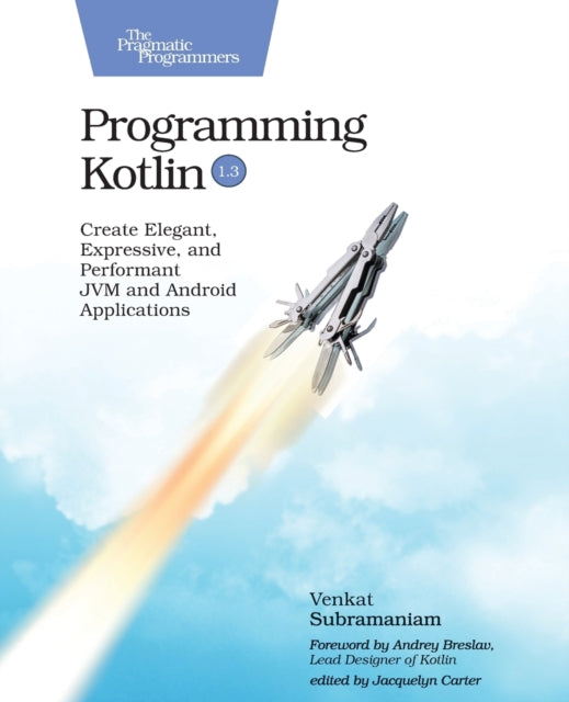 Binding: Paperback
Description: Learn to use the many features of this highly concise fluent elegant and expressive statically typed language with easy - to - understand examples. Learn to write easy - to - maintain high - performing JVM and Android applications create DS Ls program asynchrony and much more.