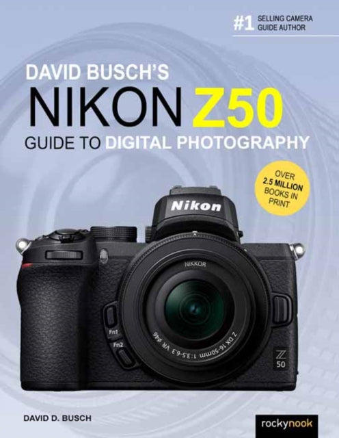 Busch David - David Busch's Nikon Z 50 Guide To Digital Photography - Paperback