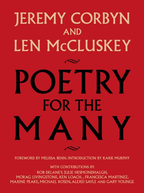 Binding: Paperback
Description: Jeremy Corbyn and Len Mc Cluskey collaborated to help achieve the biggest electoral success for socialism in recent British history. The two men share a passionate belief in a fairer more equal Britain encapsulated in Labour's election slogan For the many not the few.