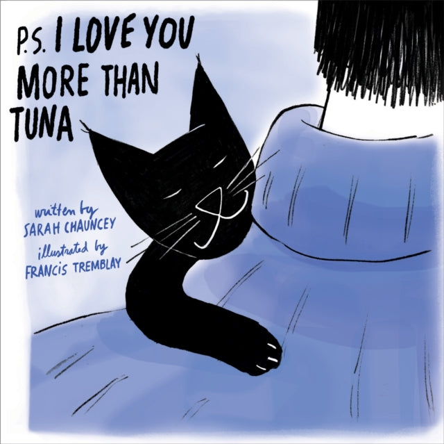 Binding: Hardcover
Description: P. S. I Love You More Than Tuna is both a lighthearted celebration of the loving bond between human and cat and a touching meditation on the eternal nature of that love.