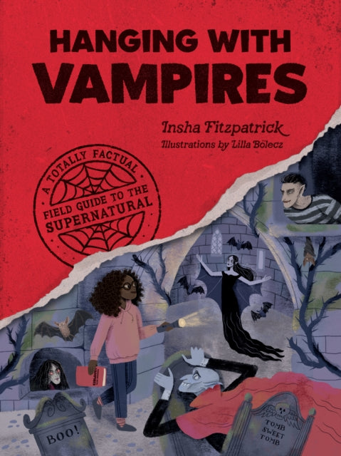Fitzpatrick Insha - Hanging With Vampires A Totally Factual Field Guide To The Supernatural - Paperback