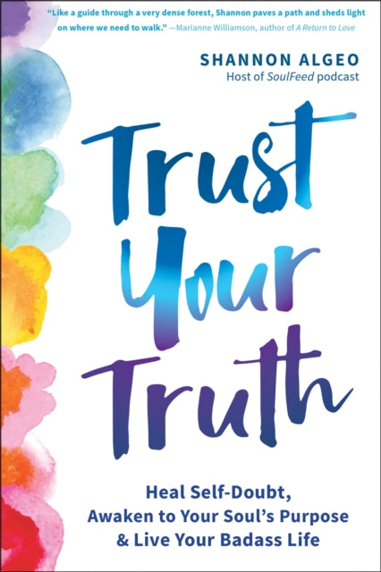 Binding: Paperback
Description: It's time to wake up and become the person you are here to be. In Trust Your Truth Shannon Algeo invites you on a profound journey to move beyond self - doubt and live the badass life you are meant to live.