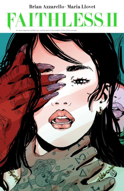 Binding: Paperback
Description: New York Times bestselling writer Brian Azzarello (Batman: Damned 100 Bullets) and artist Maria Llovet (Heartbeat) present the next chapter of their acclaimed erotic thriller as Faith descends into the world of dark magic and the even darker corners of the human soul.