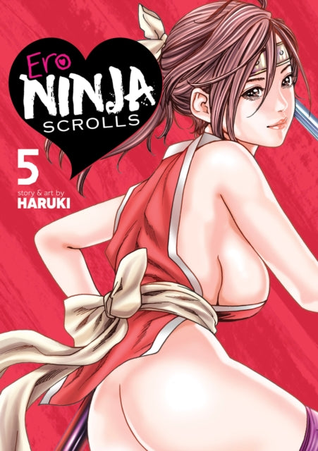 Haruki - Ero Ninja Scrolls Vol. 5 - Paperback