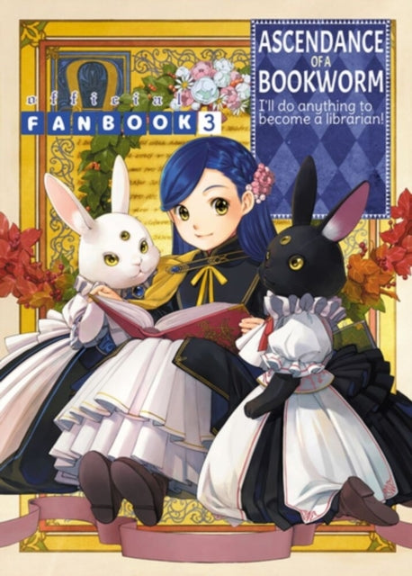Binding: Paperback
Description: The Third Collection for Fans of This Biblio - Fantasy for Bibliophiles! Another official fanbook for Ascendance of a Bookworm lovers! Intended to be read after finishing Part 4 Volume 4 and Royal Academy Stories: First Year.