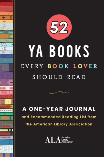 Binding: Paperback
Description: The American Library Association presents a must - read Young Adult book for every week of the year in this beautiful reading log. Calling all book lovers! Expand your reading list with a one - year reading challenge from the American Library Association (AL a).
