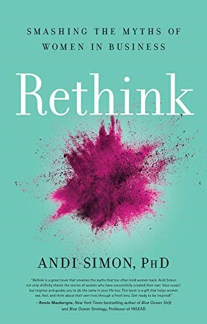 Simon Andi - Rethink Smashing The Myths Of Women In Business - Hardcover
