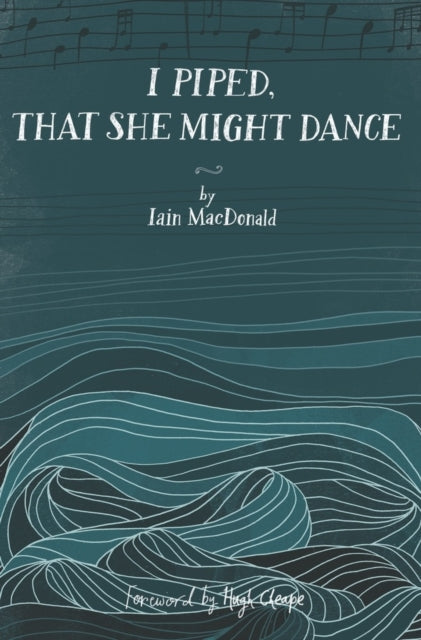 Macdonald Iain - I Piped That She Might Dance The Lost Journal Of Angus Mackay Piper To Queen Victoria - Paperback